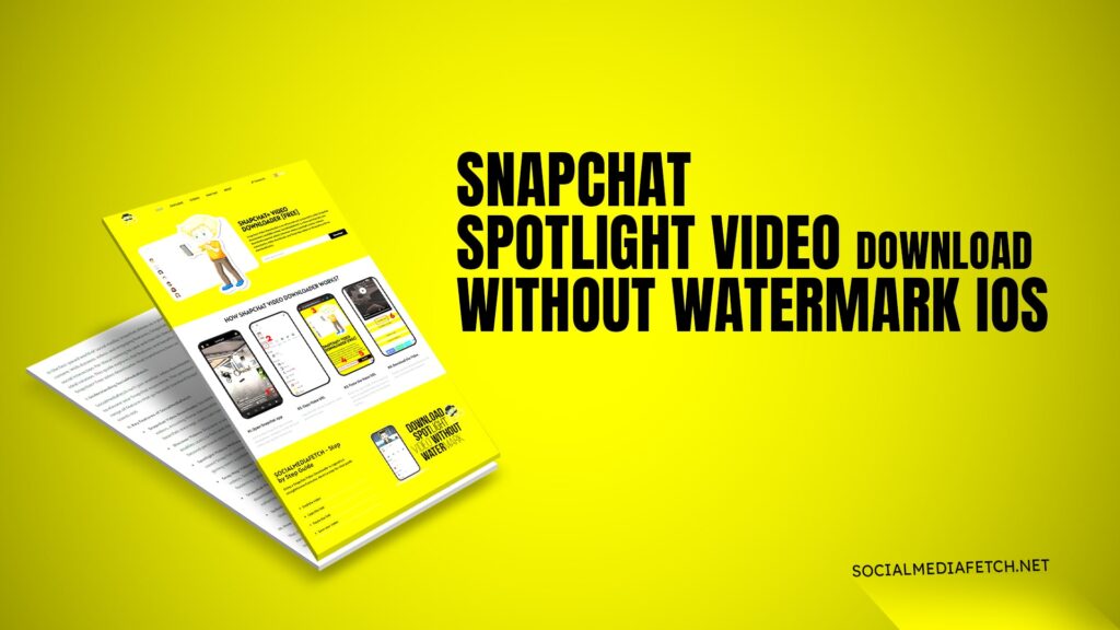 Snapchat spotlight video download without watermark ios