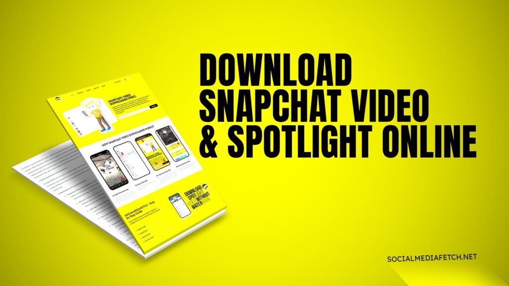 Download Snapchat Video & Spotlight Online