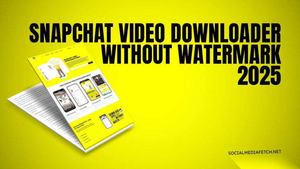 Snapchat video downloader without watermark 2025