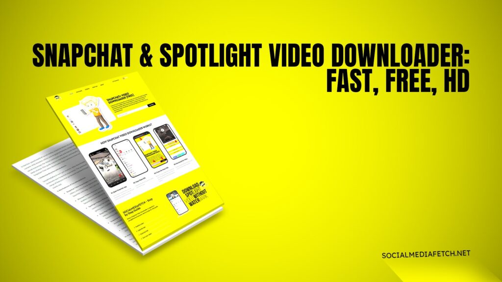 Snapchat & Spotlight Video Downloader: Fast, Free, HD